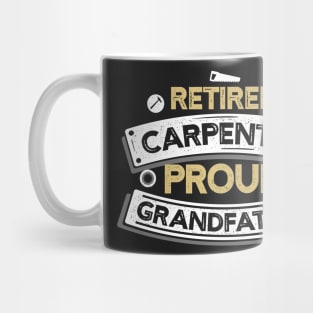 Retired Carpenter Proud Grandfather T-shirt Mug